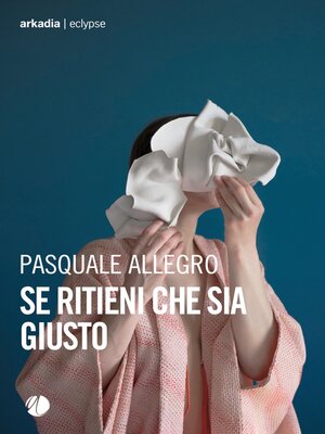 cover image of Se ritieni che sia giusto